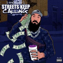 Streets Keep Calling (feat. Jawny Badluck)