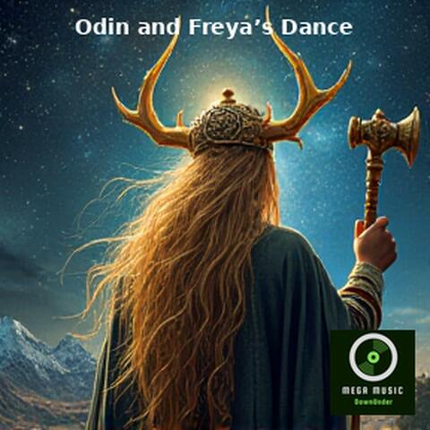 Odin and Freya’s Dance