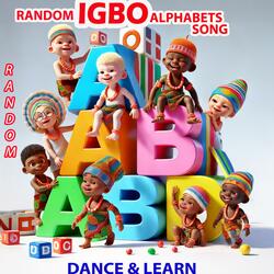 Igbo Alphabets Random Rhyme | Learn some Igbo Alphabets | Igbo letters of the alphabet | A B CH D Igbo | ABiDii Igbo | Nursery Rhymes + Kids Songs (Afrobeat)