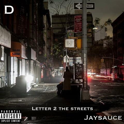 Letter 2 The Streets (feat. Jaysauce)