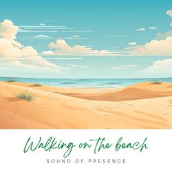 Walking on the beach