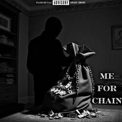Me For Chain