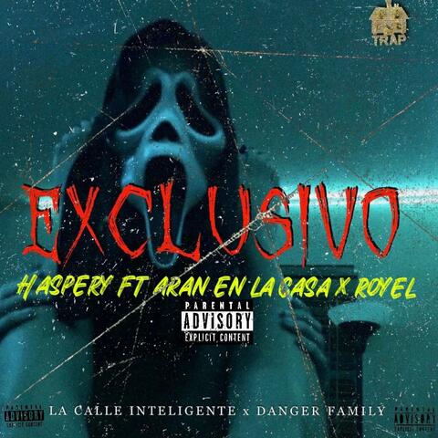 EXClUSIVO 2.0 (feat. Haspery & Aran En la Casa)