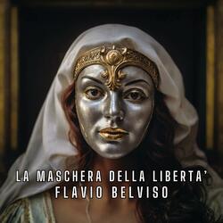 La maschera della Liberta'