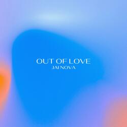 Out Of Love