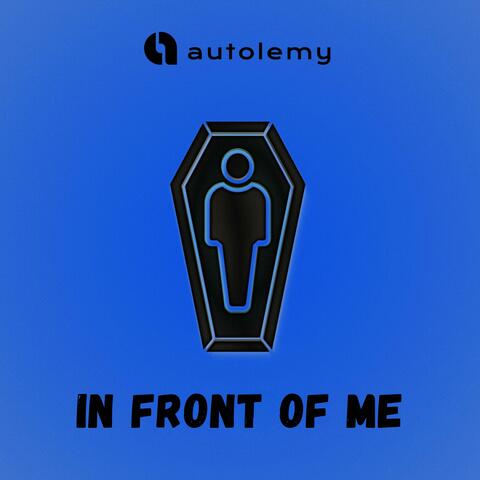 In Front of Me (feat. Trippz Michaud)
