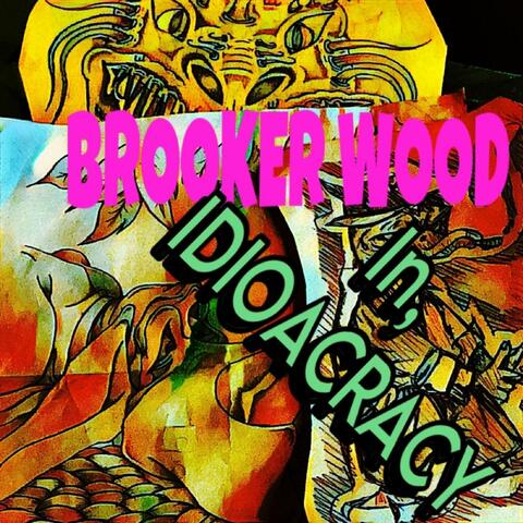 Idiosyncracy (feat. Brooker Wood)