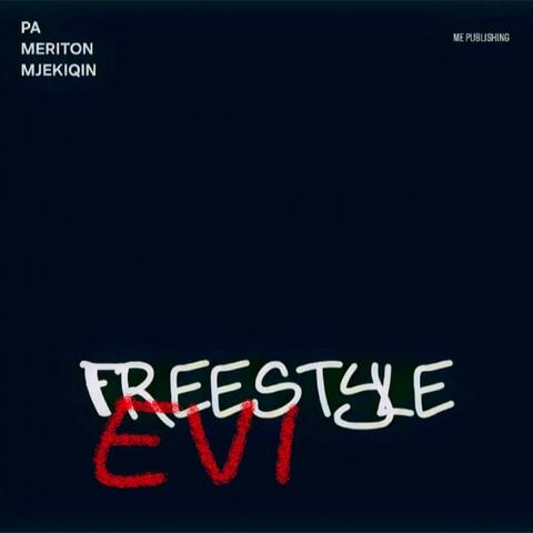 Freestyle | Pa Meriton Mjekiqin