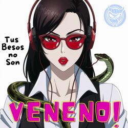 Tus besos no son veneno (feat. NCK Y H DOBLE C)