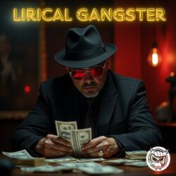 Lirical Gangster (feat. NCK MAD HOUSE)