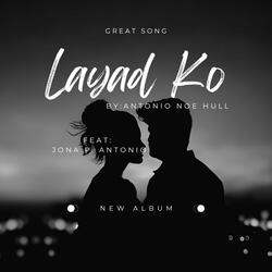 Layad Ko (feat. Jona P. Antonio)