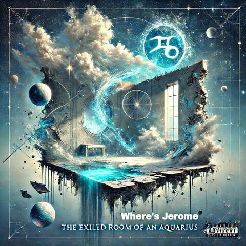 The Exiled Room Of An Aquarius