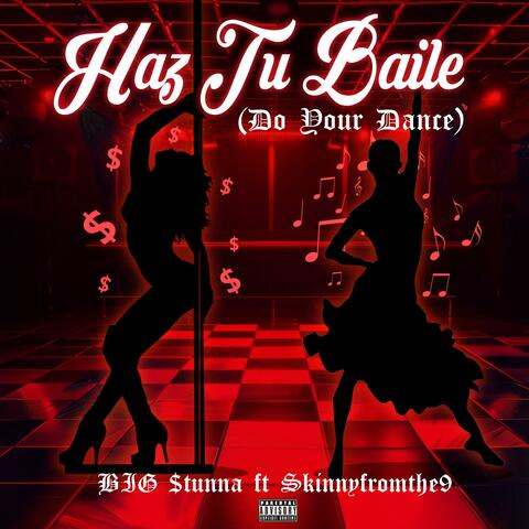 Haz Tu Baile (Do Your Dance) (feat. Skinnyfromthe9) [Line Dance Version]