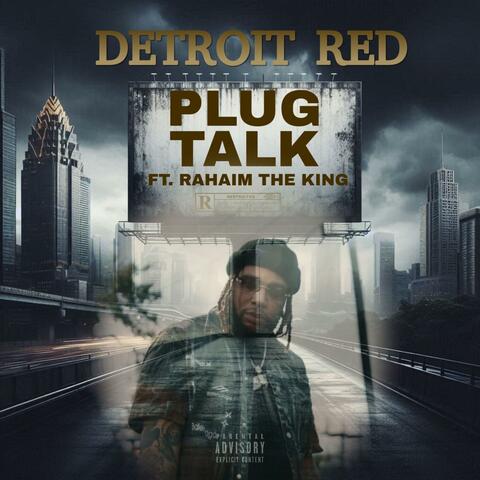 Plug Talk (feat. Rahaim The King)
