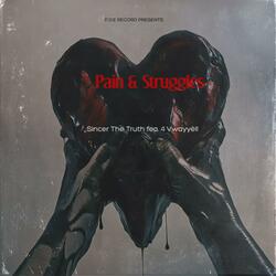 Pain & Struggles (feat. 4 Vwavyell)