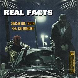 Real facts (feat. Kid Huncho)