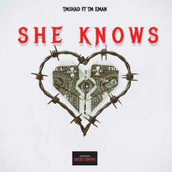 She knows (feat. Tmshad)