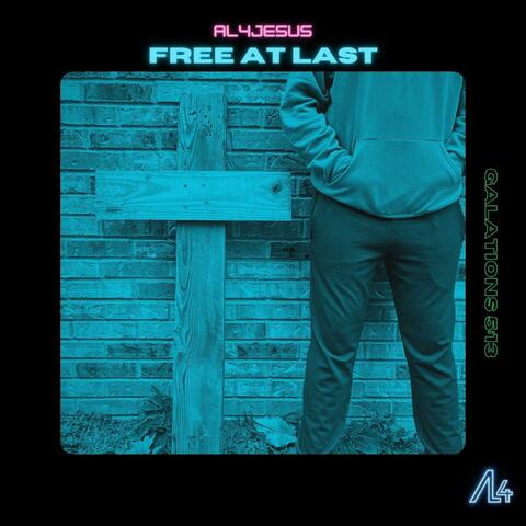 FREE AT LAST