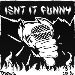 Isn't It Funny?