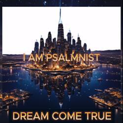 DREAM COME TRUE intro