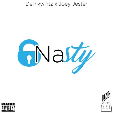 Nasty (feat. Joey Jester)