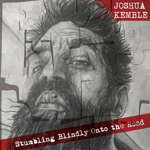 Stumbling Blindly Onto the Road