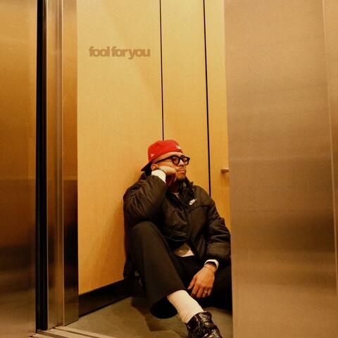fool for you