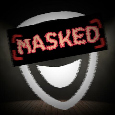 Masked