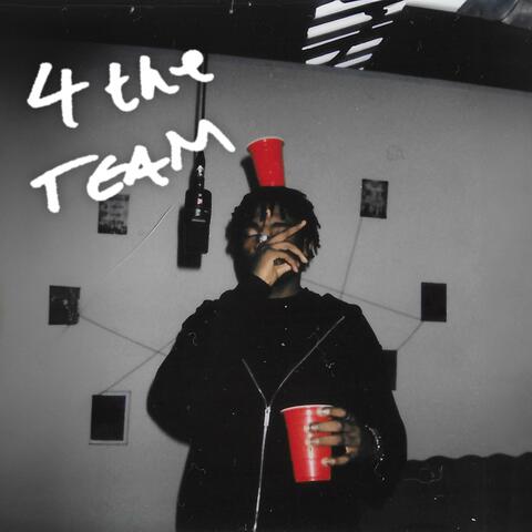 4 THE TEAM (feat. Rozeyy)