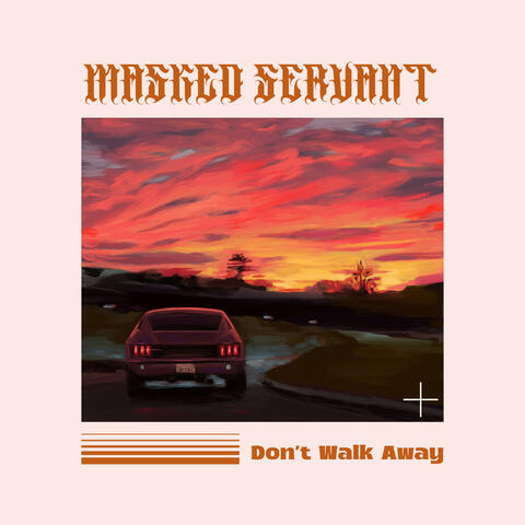 Don't Walk Away