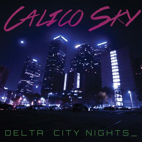 Delta City Nights_