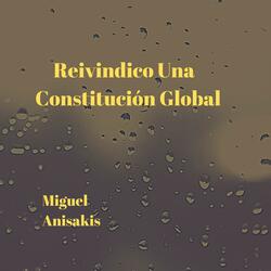 Reivindico Una Constitución global (Special Version)