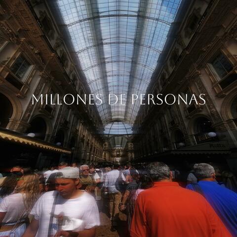 MILLONES DE PERSONAS