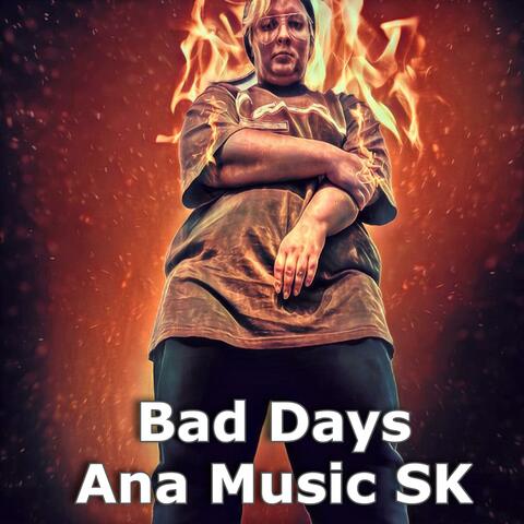 Bad Days