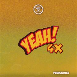 Yeah 4x