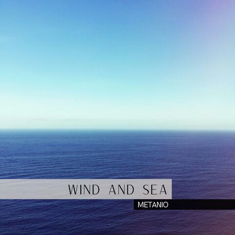 Wind and Sea