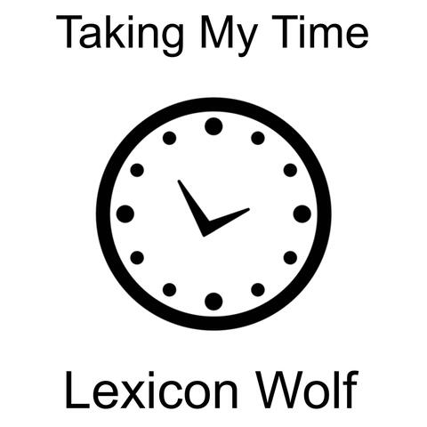 Taking My Time