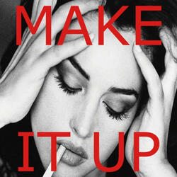 MAKE IT UP