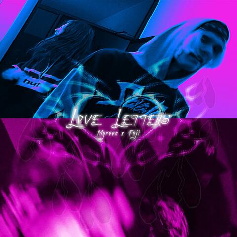 Love Letters (feat. Fujiiro)