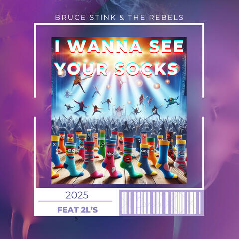 I Wanna See Your Socks (feat. 2L's)