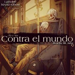 Contra el mundo (feat. Mr. Jaily)