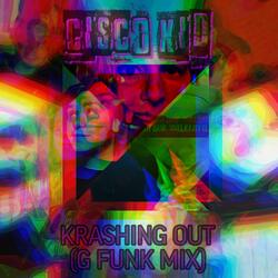 Krashing Out (G FUNK mix)