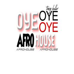 oye oye (afro house)