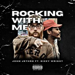 Rocking With Me (feat. Dizzy Wright)