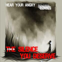 The Silence You Deserve