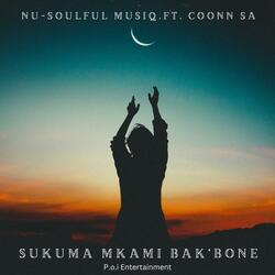 Nu-Soulful Musiq (Sukuma Mkam Bak'bone) (feat. Coonn SA)