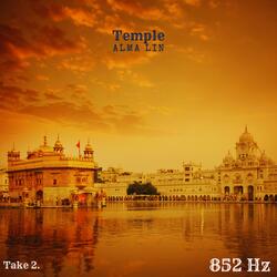 Temple 852 Hz (feat. Sensory Meditation, Flame Timo, Jasper Whisper & Nina Nalo) (Take 2)