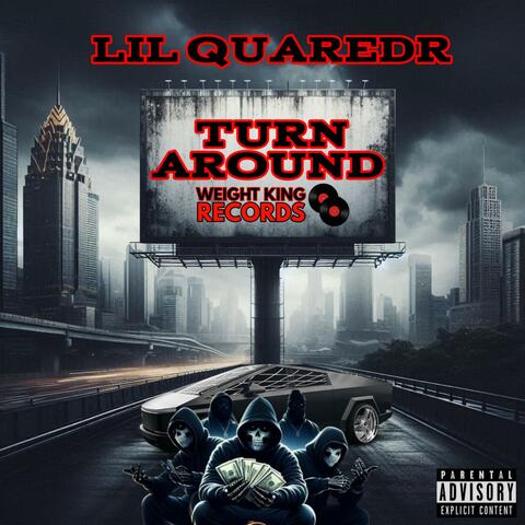 TURN AROUND