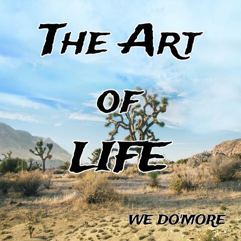 The Art of LIFE