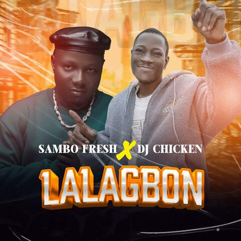 Lalagbon (feat. Dj chicken)